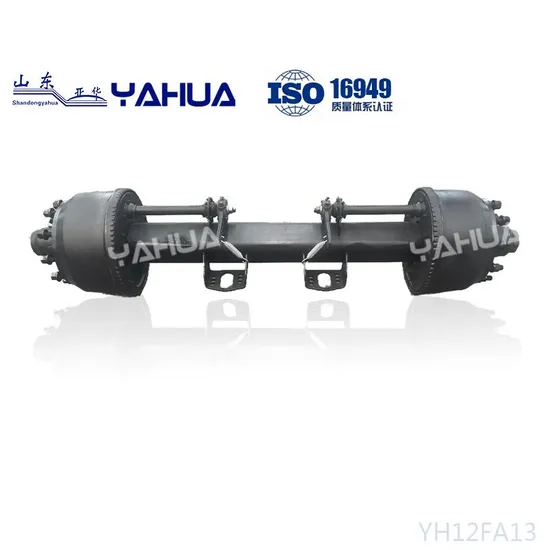 12t Trailer Fuwa Axle American Type Inboard or Outboard Axle BPW Axle German Type Axle Advanced Semi-Trailer Axle